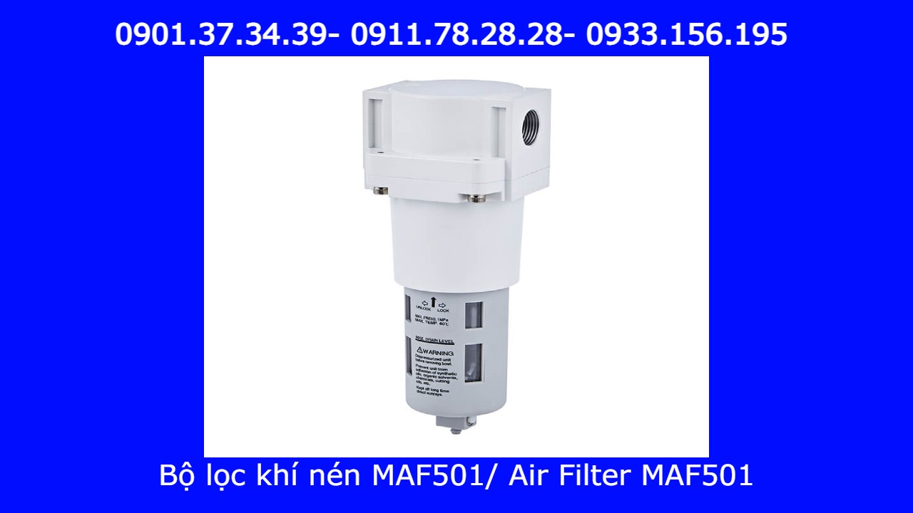 Bộ lọc khí nén MAF501/ Air Filter MAF501